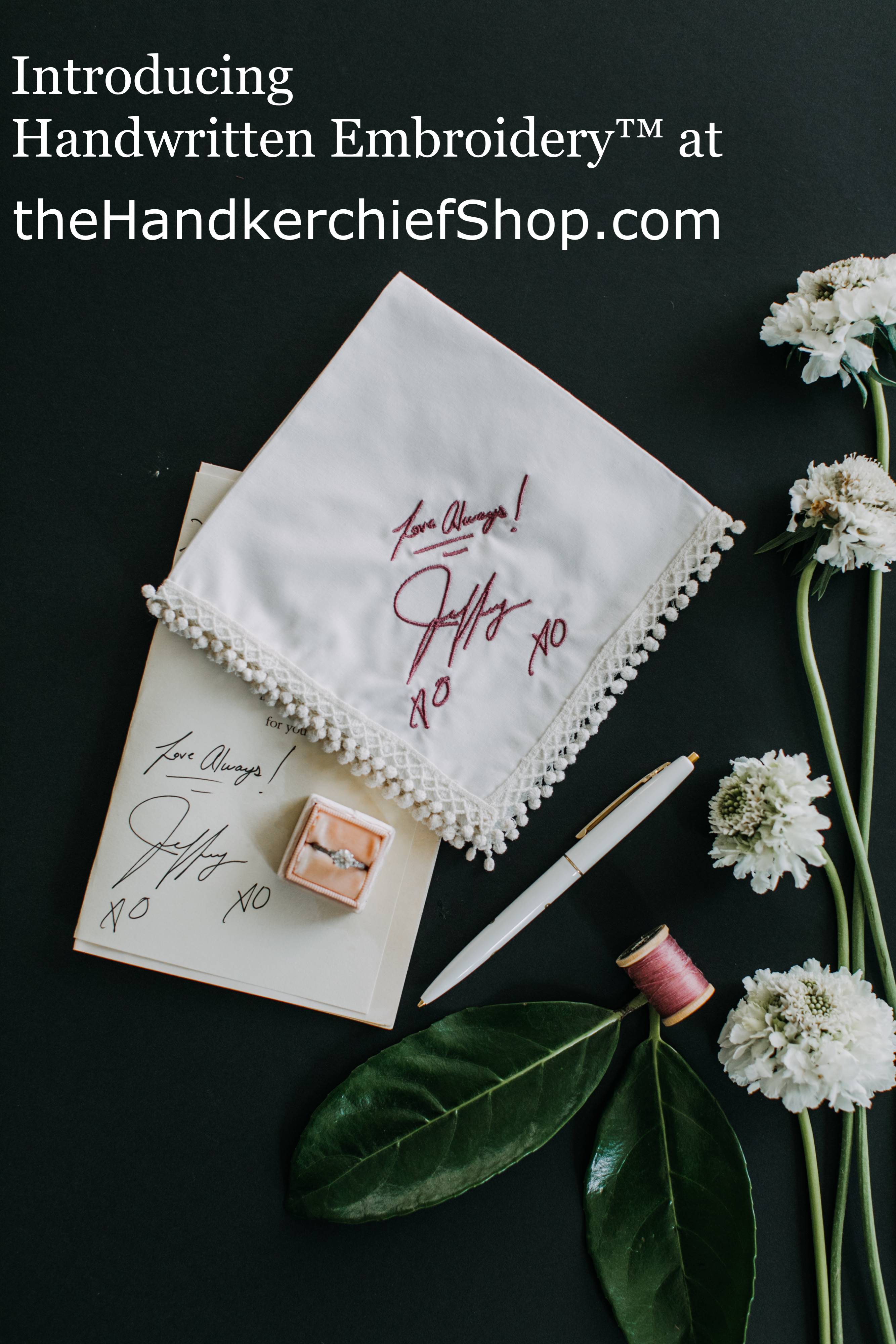 Handwritten Embroidery at The Handkerchief Shop